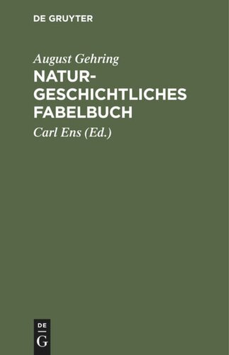 Naturgeschichtliches Fabelbuch: Nebst einem Anhange