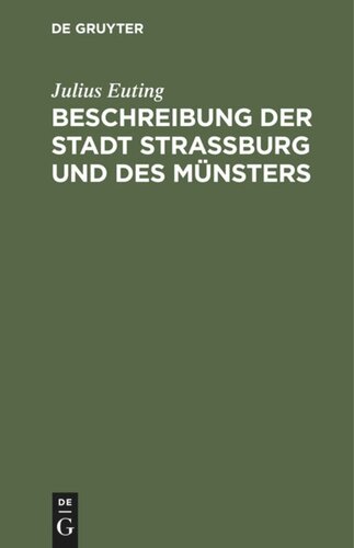 Beschreibung der Stadt Straßburg und des Münsters