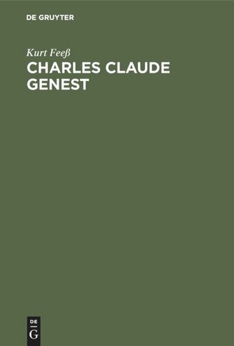 Charles Claude Genest: Sein Leben und seine Werke