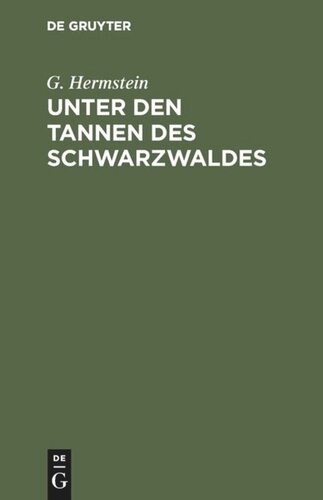 Unter den Tannen des Schwarzwaldes: Novelle