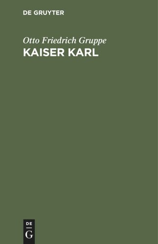 Kaiser Karl: Eine epische Trilogie