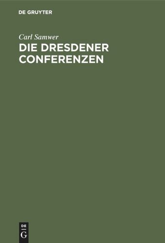 Die Dresdener Conferenzen