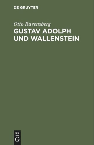 Gustav Adolph und Wallenstein: Tragödie in fünf Akten