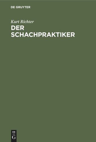 Der Schachpraktiker: Ein Wegweiser für Lernende