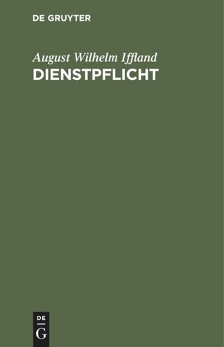 Dienstpflicht: Ein Schauspiel in 5 Aufzügen