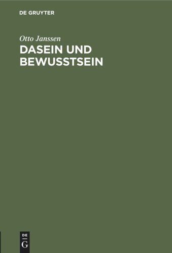 Dasein und Bewusstsein: Eine Studie zur Problematik des Bewußtseins