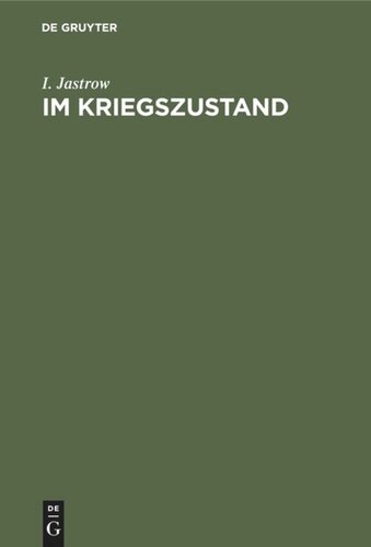 Im Kriegszustand: Die Umformung des öffentlichen Lebens in der ersten Kriegswoche