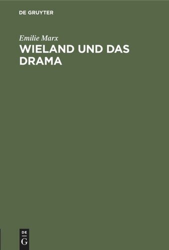 Wieland und das Drama