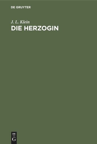 Die Herzogin: Lustspiel in 5 Akten