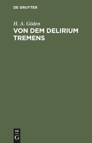 Von dem Delirium tremens