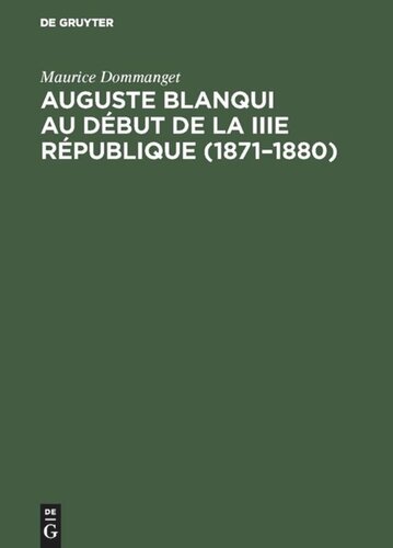 Auguste Blanqui au début de la IIIe République (1871–1880): Dernière prison et ultimes combats