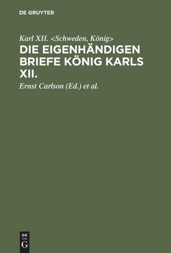 Die eigenhändigen Briefe König Karls XII.