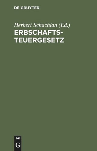 Erbschaftsteuergesetz: Fassung vom 25. Juni 1931