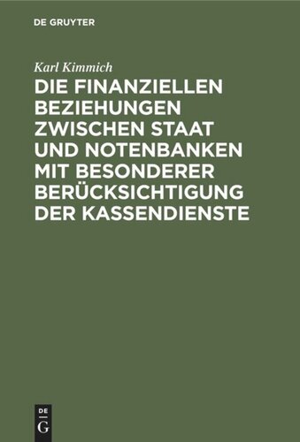 Die finanziellen Beziehungen zwischen Staat und Notenbanken mit besonderer Berücksichtigung der Kassendienste