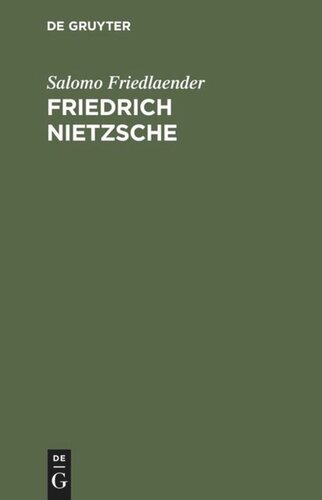 Friedrich Nietzsche: Eine intellektuale Biographie