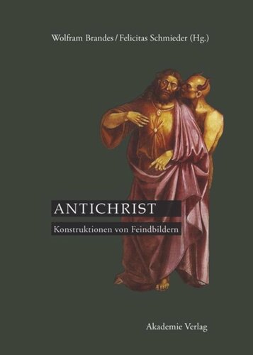 Antichrist: Konstruktionen von Feindbildern