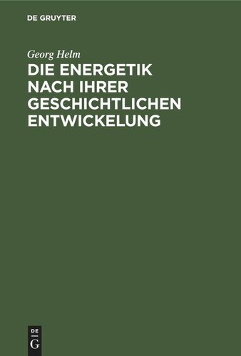 Die Energetik nach ihrer geschichtlichen Entwickelung