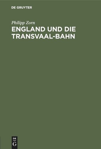 England und die Transvaal-Bahn: Ein völkerrechtliches Gutachten