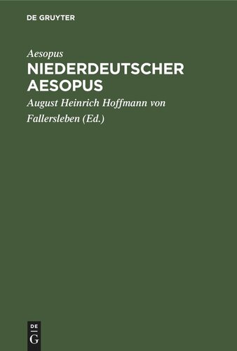 Niederdeutscher Aesopus: Zwanzig Fabeln und Erzählungen aus einer Wolfenbütteler Hs. des XV. Jahrhunderts