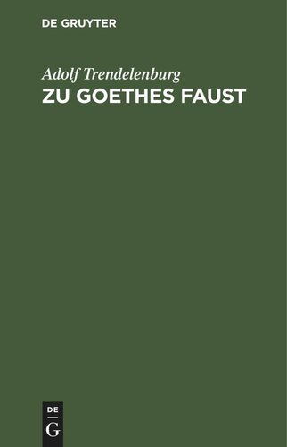 Zu Goethes Faust