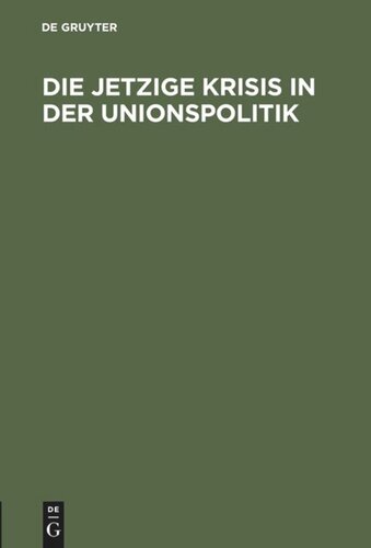 Die jetzige Krisis in der Unionspolitik: September 1850