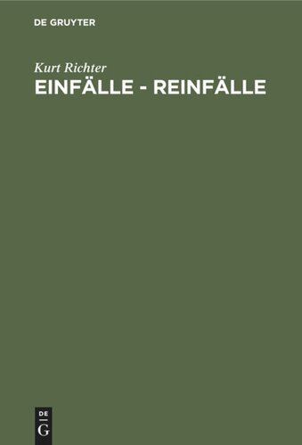 Einfälle - Reinfälle: Schach zum Lesen und Lernen. 200 Diagramme mit Fragen und Antworten