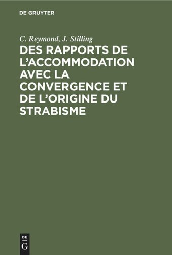 Des rapports de l’accommodation avec la convergence et de l’origine du strabisme