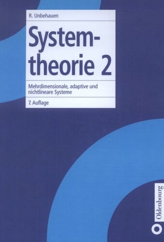 Systemtheorie 2: Mehrdimensionale, adaptive und nichtlineare Systeme