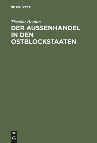 Der Aussenhandel in den Ostblockstaaten: Theorie und Praxis