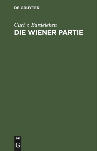 Die Wiener Partie: Eine schach-theoretische Abhandlung