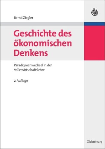 Geschichte des ökonomischen Denkens: Paradigmenwechsel in der Volkswirtschaftslehre