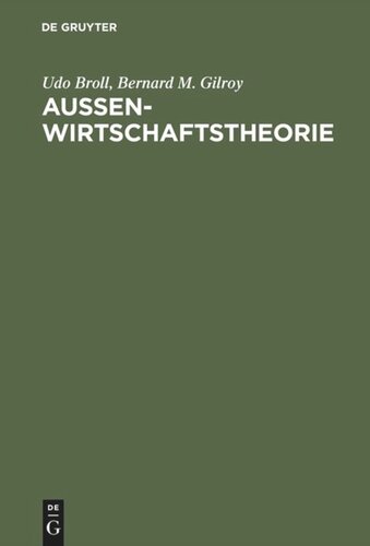 Aussenwirtschaftstheorie: Einführung und neuere Ansätze