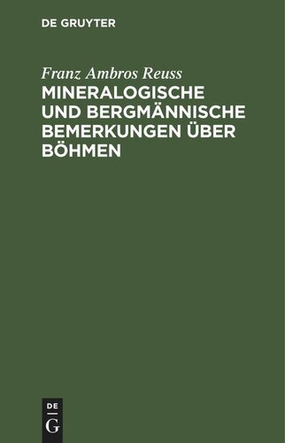 Mineralogische und bergmännische Bemerkungen über Böhmen