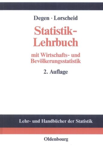 Statistik-Lehrbuch: mit Wirtschafts- und Bevölkerungsstatistik. Methoden der Statistik im wirtschaftswissenschaftlichen Grundstudium