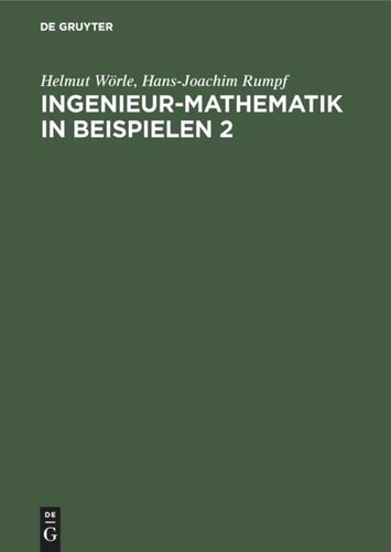 Ingenieur-Mathematik in Beispielen 2: Analytische Geometrie - Differentialrechnung