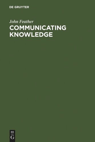 Communicating Knowledge: Publishing in the 21st Century