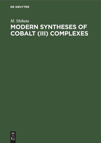 Modern Syntheses of Cobalt (III) Complexes