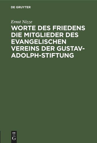 Worte des Friedens die Mitglieder des evangelischen Vereins der Gustav-Adolph-Stiftung