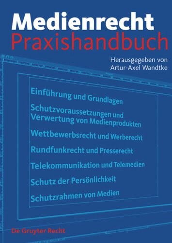 Medienrecht: Praxishandbuch