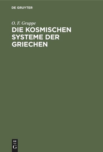 Die kosmischen Systeme der Griechen