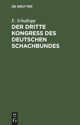 Der dritte Kongress des Deutschen Schachbundes: Nürnberg 1883