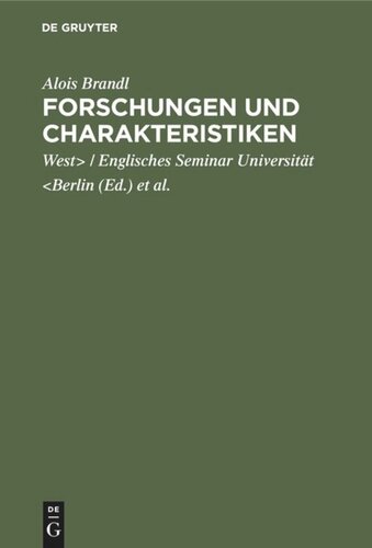 Forschungen und Charakteristiken