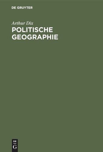 Politische Geographie: Weltpolitisches Handbuch