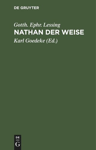 Nathan der Weise: Ein dramatisches Gedicht in fünf Aufzügen