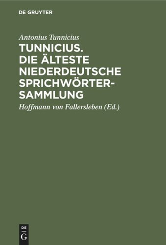 Tunnicius. Die Älteste Niederdeutsche Sprichwörtersammlung