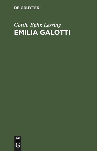 Emilia Galotti: Ein Trauerspiel in 5 Aufzügen