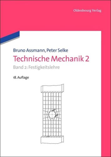 Technische Mechanik 2: Band 2: Festigkeitslehre