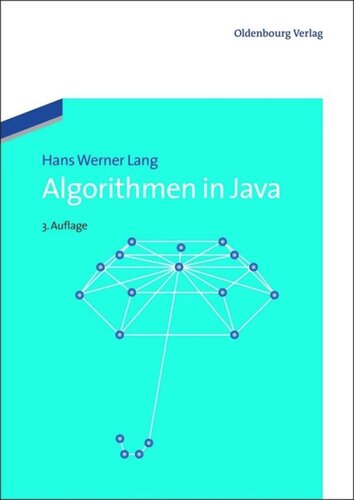 Algorithmen in Java: Sortieren, Textsuche, Codierung, Kryptographie