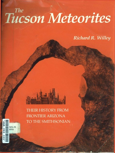 The Tucson Meteorites: Their History from Frontier Arizona to the Smithsonian