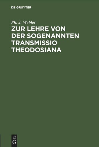 Zur Lehre von der sogenannten Transmissio Theodosiana